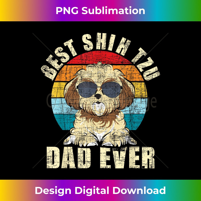 Best Shih Tzu Dad Ever - Vintage Dog Trainer Canine Lover - Unique Sublimation PNG Download