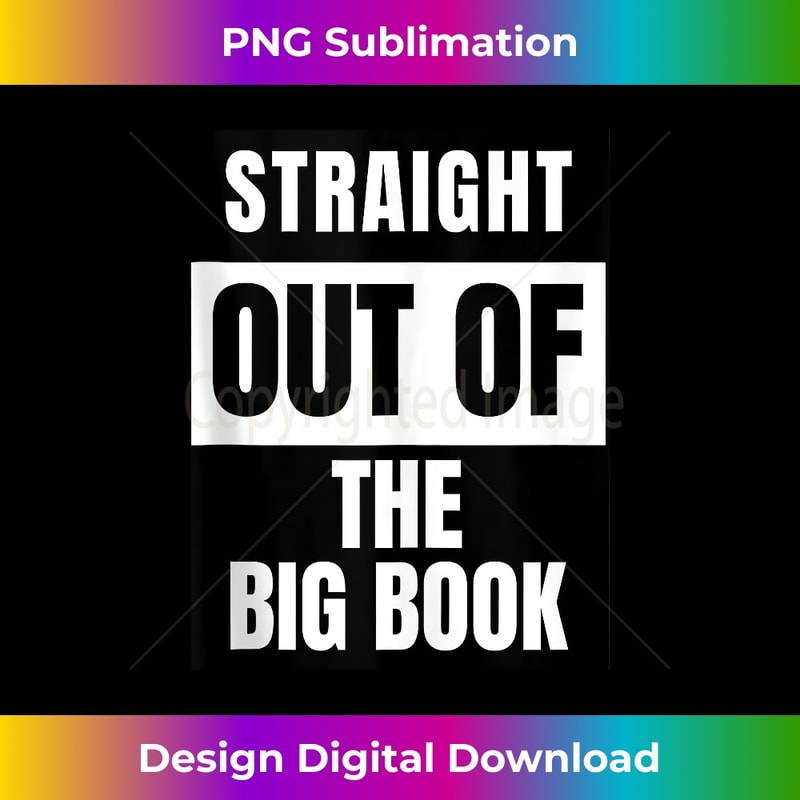 AA Big Book Recovery Sobriety Addiction Inspiration - Premium Sublimation Digital Download