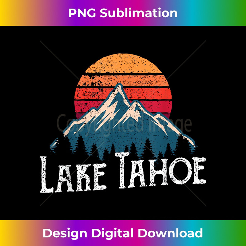 Retro Vintage Lake Tahoe California Nevada T 1 - Instant Sublimation Digital Download