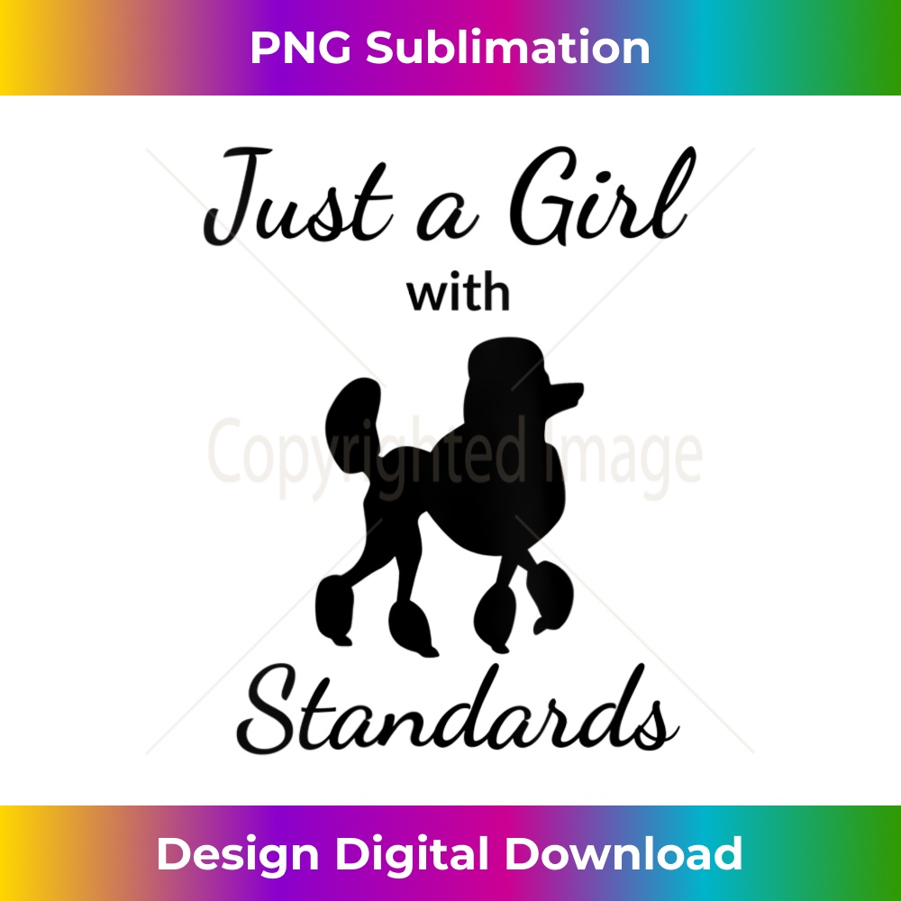 s Standard Poodle Mom A Girl With Standards Standard Poodle 1 - Retro PNG Sublimation Digital Download