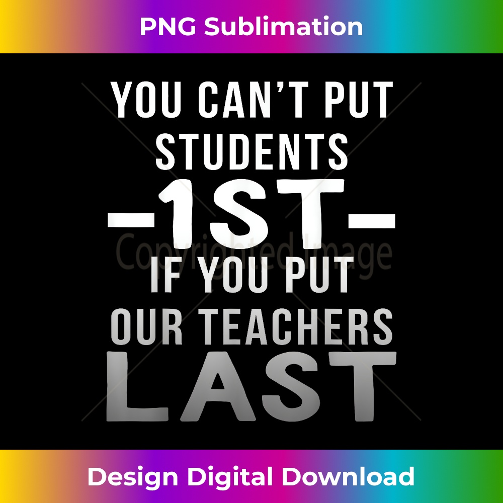 Students First & Teachers Last Strike #REDforED 1 - Elegant Sublimation PNG Download
