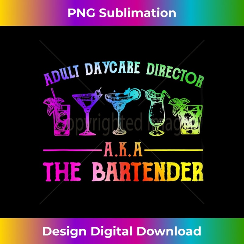 Adult Daycare Director Aka The Bartender - Vintage Sublimation PNG Download