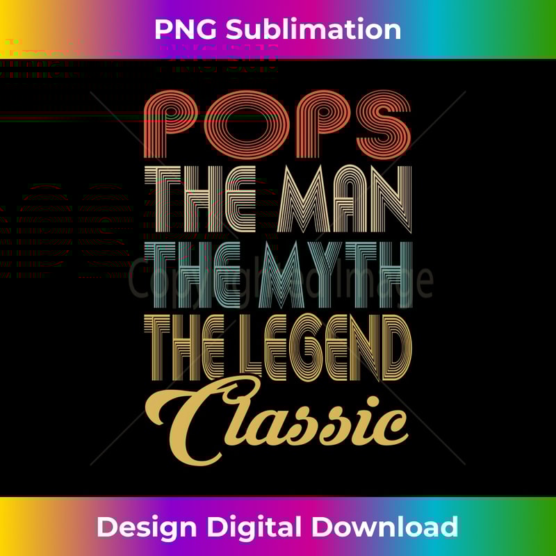 Vintage Pops The Man Myth Legend Grandpa Retro 1 - Modern Sublimation PNG File