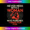 Never mess with a Woman who punches Things for fun Boxing 1 - Decorative Sublimation PNG File