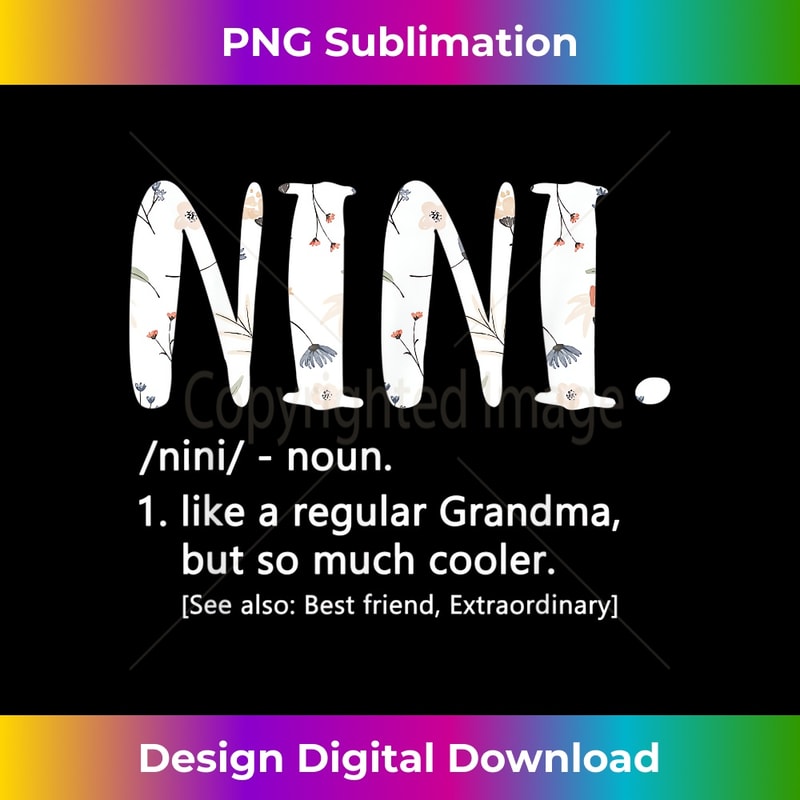 Nini s for Mothers Day idea Cute Grandma Nini 1 - Premium PNG Sublimation File