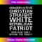 Conservative Christian Straight White Republican Patriot - PNG Transparent Sublimation File