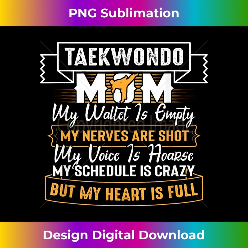 Taekwondo Mom My Heart Is Full TKD Fighter Mother's Day 1 - Instant Sublimation Digital Download