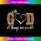 With God All Things Are Possible Heart Christian Faith 1 - PNG Transparent Sublimation File