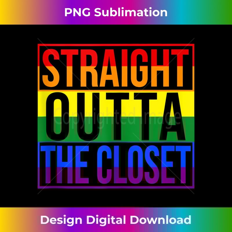 LGBT Awareness , Rainbow Straight Outta The Closet 1 - Premium Sublimation Digital Download