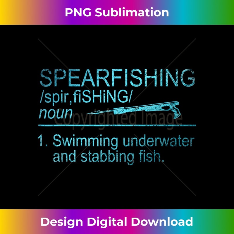 Spear Fishing Definition Funny Spear Fishing 1 - Elegant Sublimation PNG Download