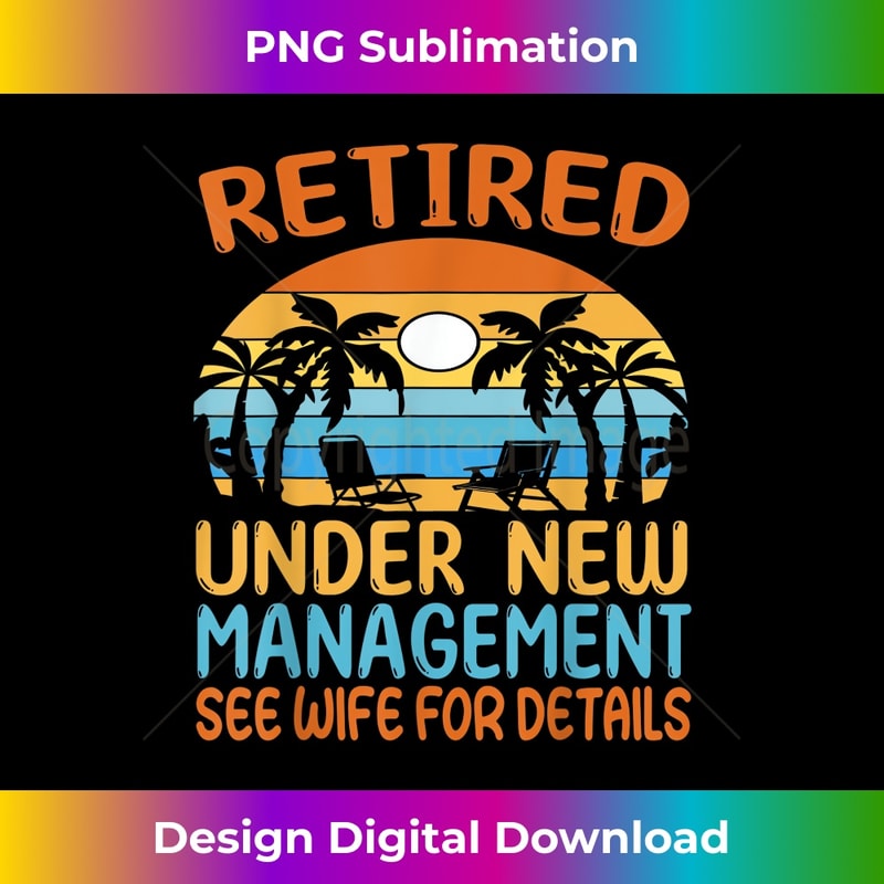 Mens Retirement Men Dad Retiring Coworkers Funny Retirement 1 - Sublimation-Ready PNG File