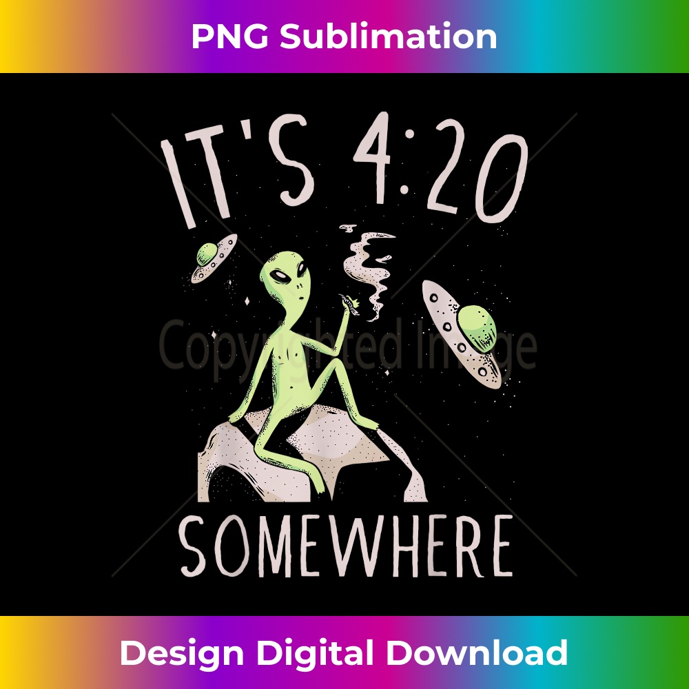 Funny Weed Joint Smoking Moon Alien, It's 420 Somewhere - Signature Sublimation PNG File