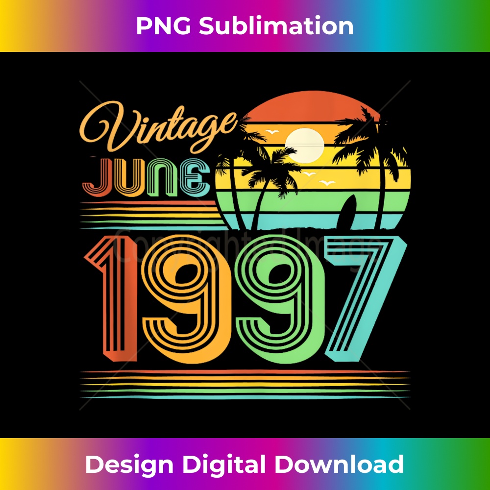 Vintage June 1997 Birthday, Born In June 1997 1 - Creative Sublimation PNG Download