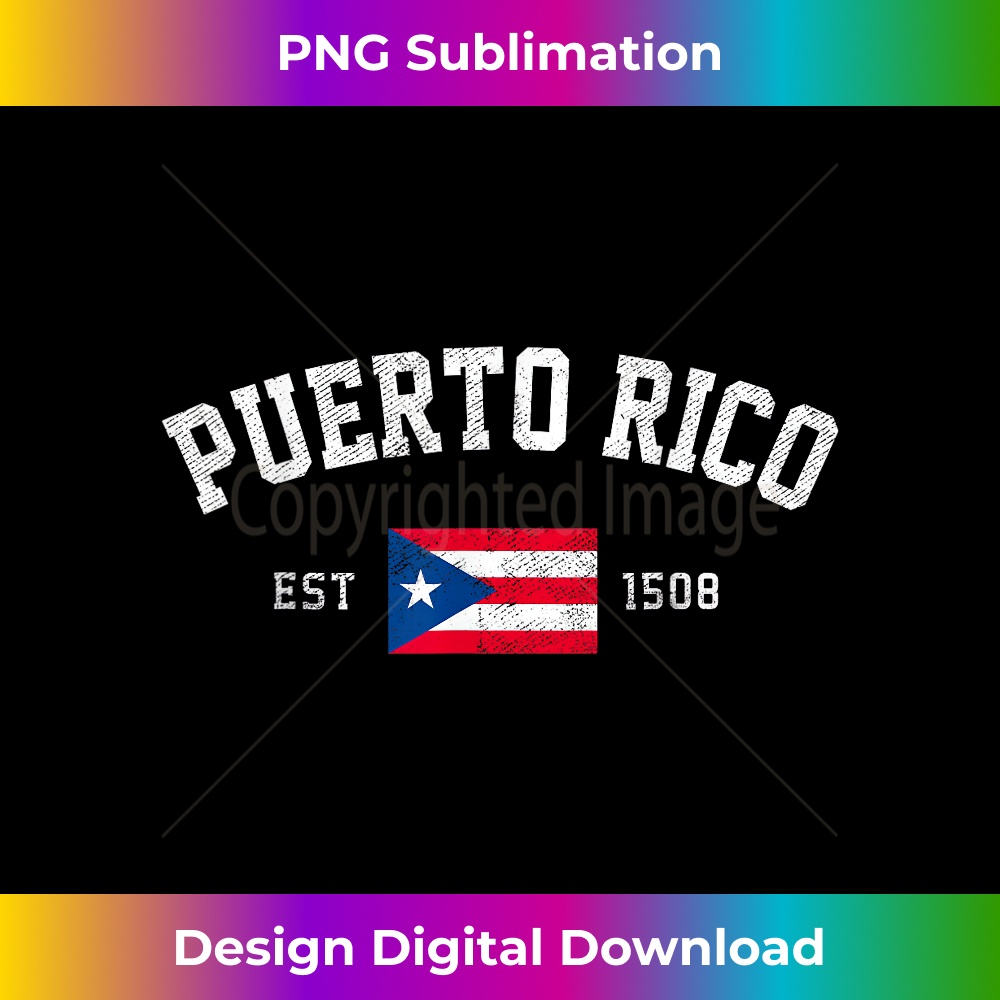 Puerto Rico Est. 1508 Puerto Rican Flag Independence Day 1 - Sublimation-Ready PNG File