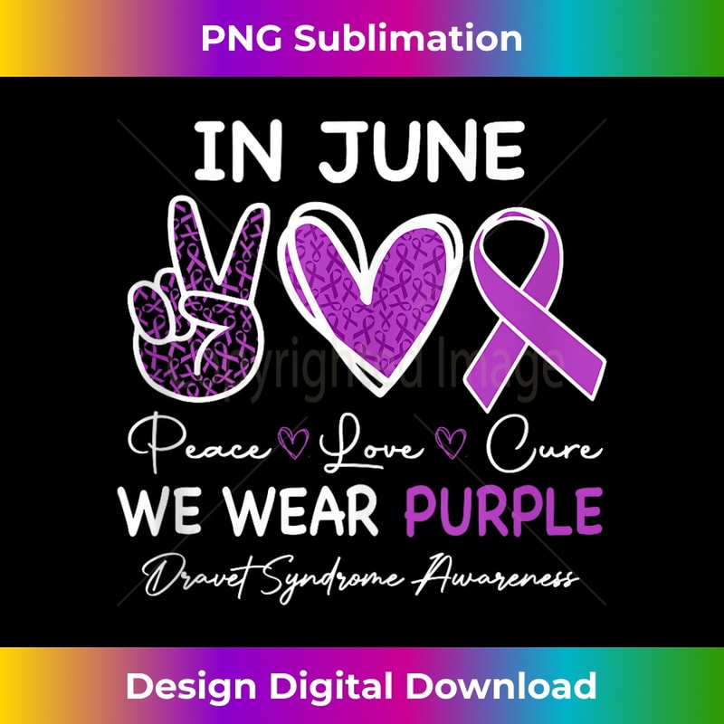 In June We Wear Purple Dravet Syndrome Awareness - Elegant Sublimation PNG Download