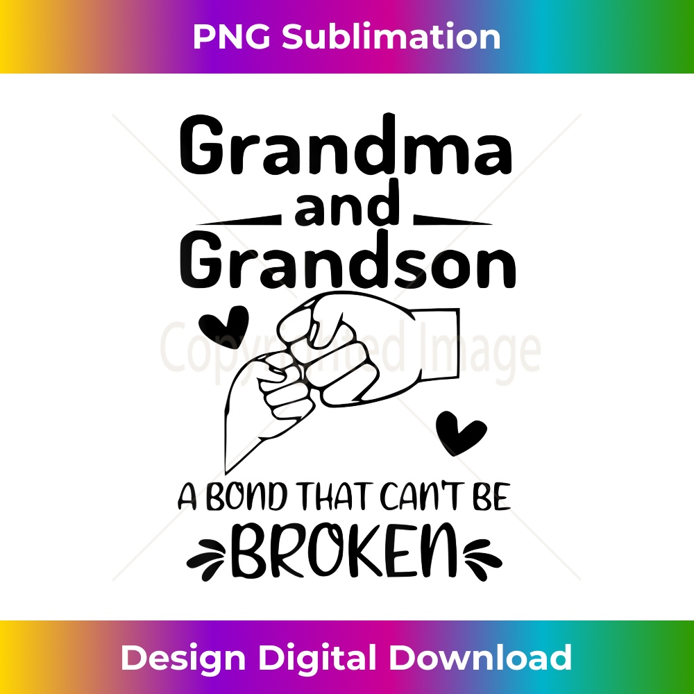 Grandma And Grandson A Bond That Can't Be Broken - Modern Sublimation PNG File