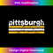 s Pittsburgh Pennsylvania Three Stripe Vintage Weathered 2 - PNG Transparent Sublimation Design