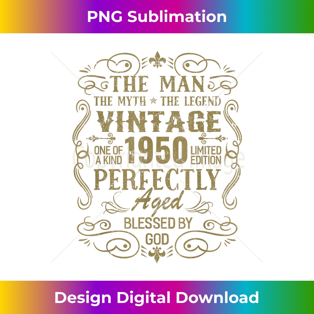 Birthday 365 The Man Myth 1950 Birthday for Men - Digital Sublimation Download File