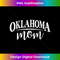 Oklahoma Mom In Stylish Art For Proud Mother's 2 - High-Resolution PNG Sublimation File