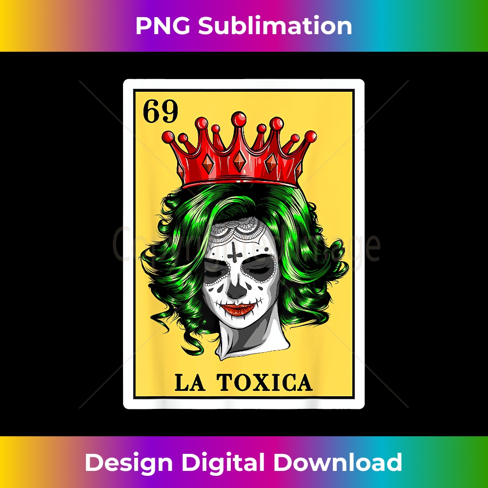 Spanish-Mexican Bingo Toxica s - La Toxica 2 - Creative Sublimation PNG Download