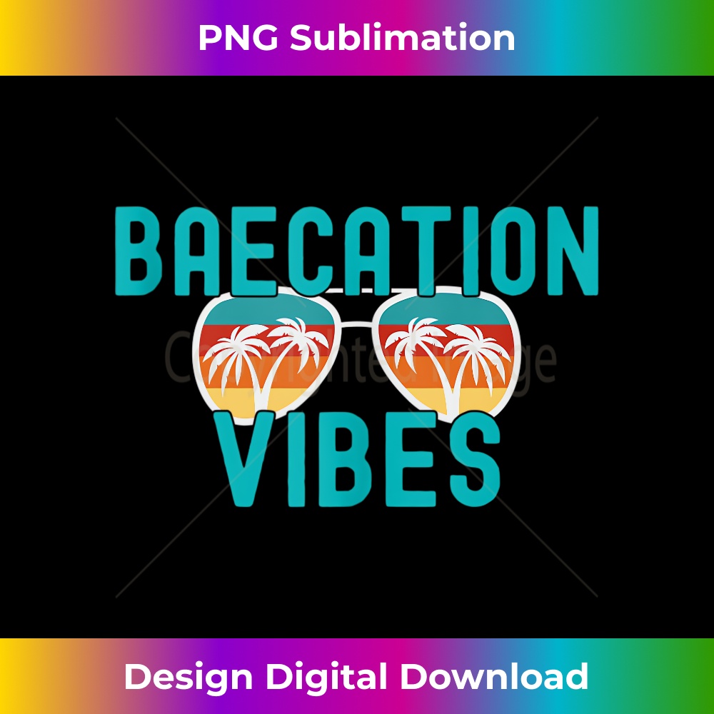 Cute Couples Trip Matching Vacation Baecation Vibes - Creative Sublimation PNG Download