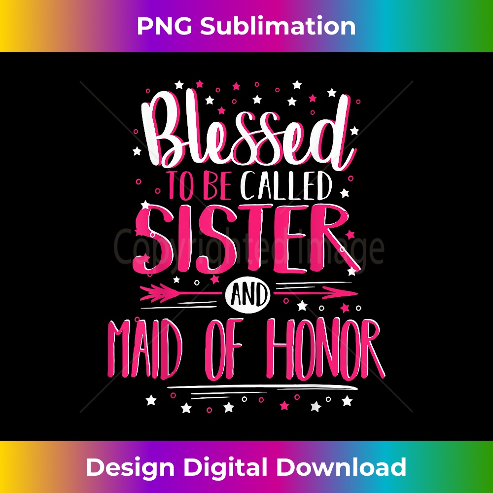 Maid Of Honor - Sisters Maid Of Honor 1 - Trendy Sublimation Digital Download