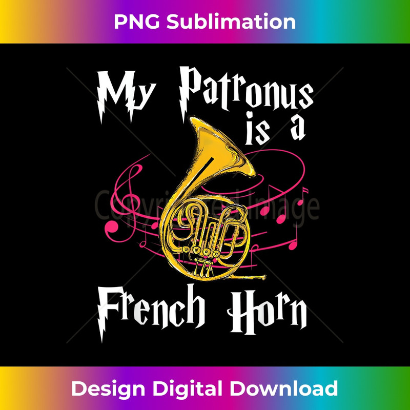 My Patronus Is A French Horn Funny Musician Girls 2 - PNG Sublimation Digital Download