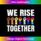 We Rise Together Black LGBT Gay Pride Support LGBTQ Parade 3 - Creative Sublimation PNG Download