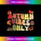 AUTUMN VIBES ONLY - Creative Sublimation PNG Download
