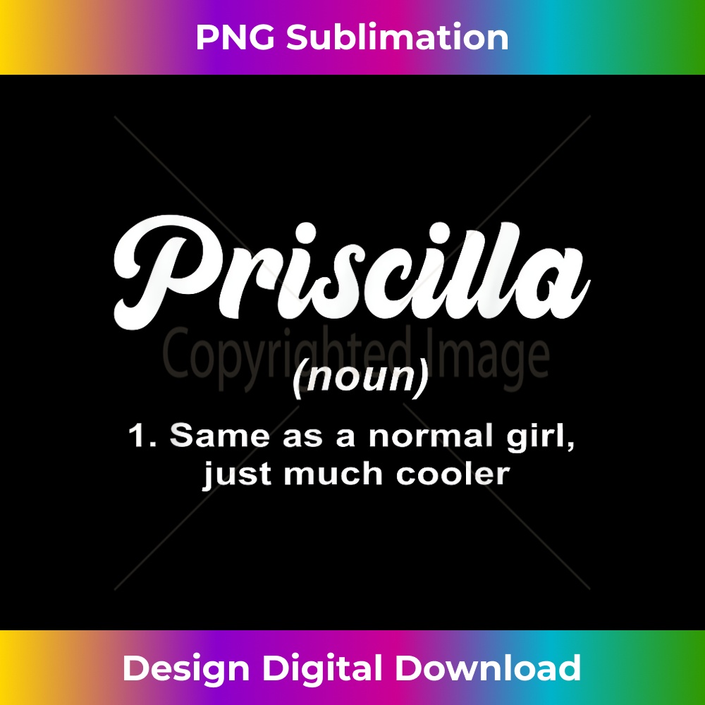 Priscilla Noun Definition Personalized Name Priscilla 2 - Trendy Sublimation Digital Download