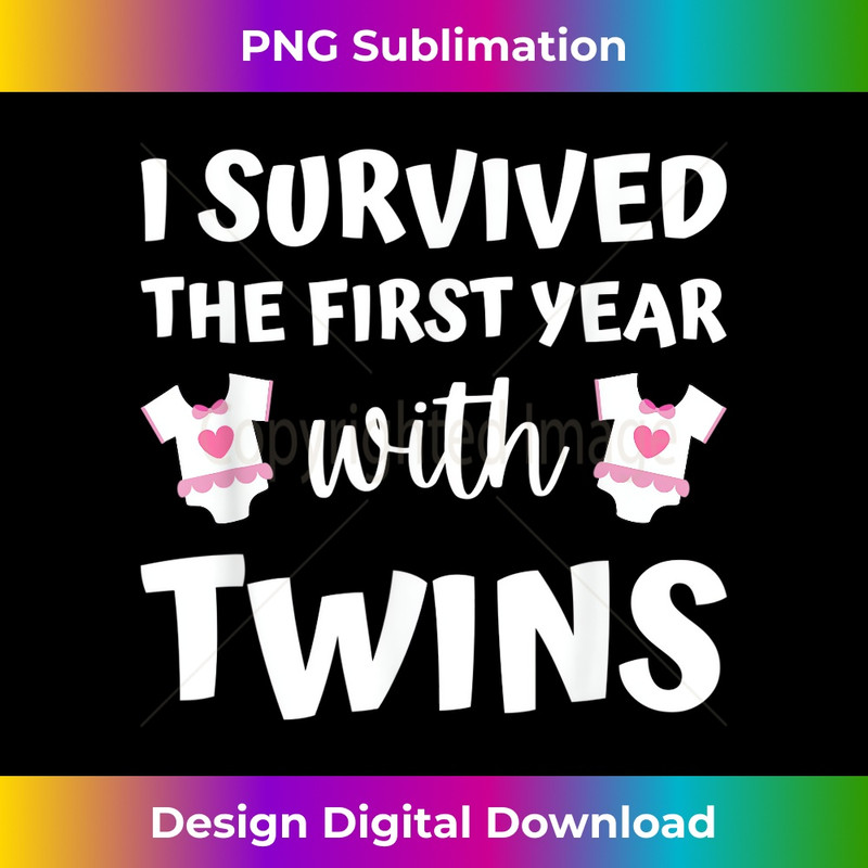 i survived the first year with twins new parent after birth 1 - Exclusive PNG Sublimation Download