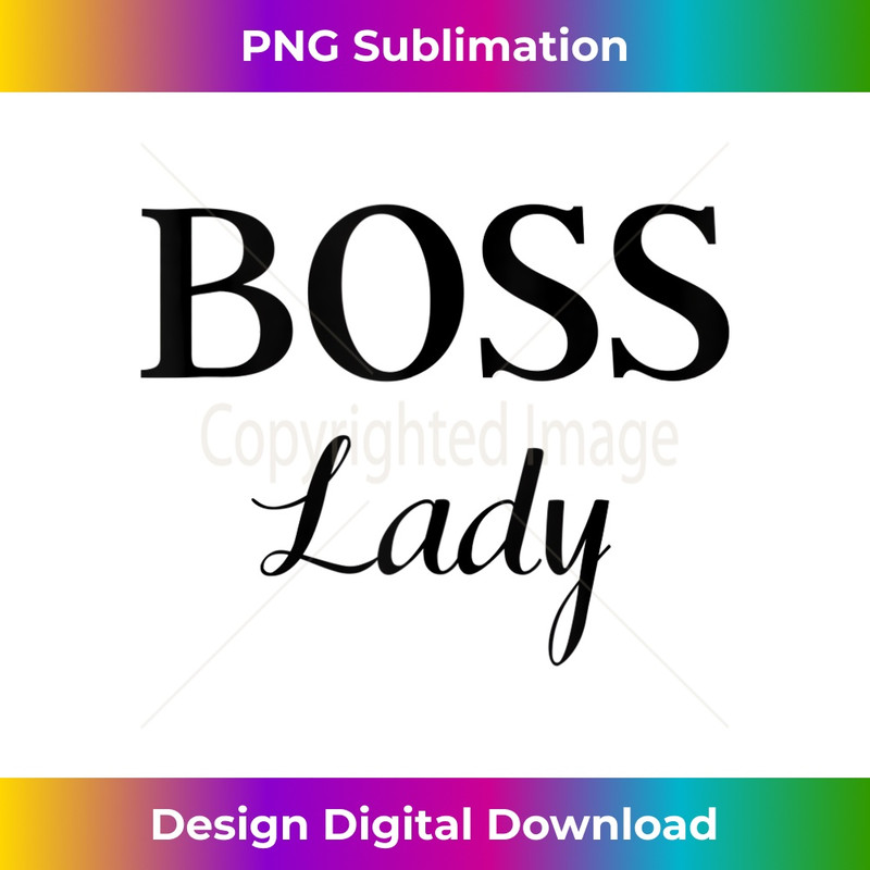 Funny Summer casual & cute Boss Lady classic design T - Unique Sublimation PNG Download