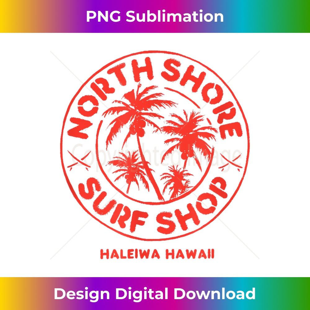 Hawaii North Shore Surf Shop Vintage Style - Digital Sublimation Download File