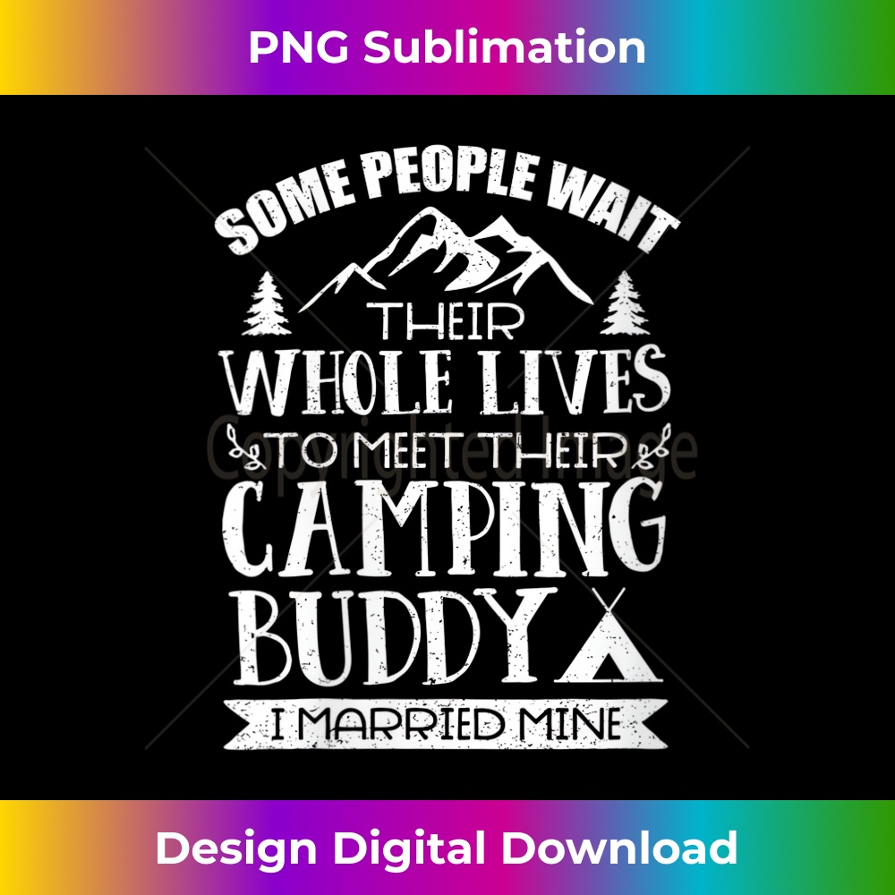 s I Married My Camping Buddy Funny Camping Husband Wife  2 - Stylish Sublimation Digital Download