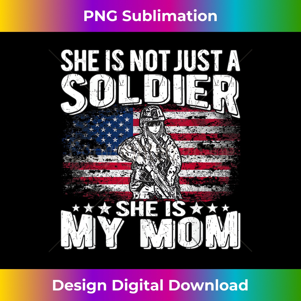 My Mom Is A Soldier - Patriotic Proud Military Son Daughter 2 - Elegant Sublimation PNG Download