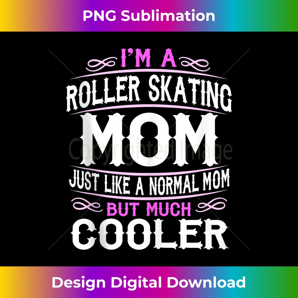 s Roller Skating Mom, Cute Sporting Mom  2 - Exclusive PNG Sublimation Download