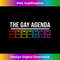 The Gay Agenda LGBT Pride Funny Pride Month 3 - Artistic Sublimation Digital File