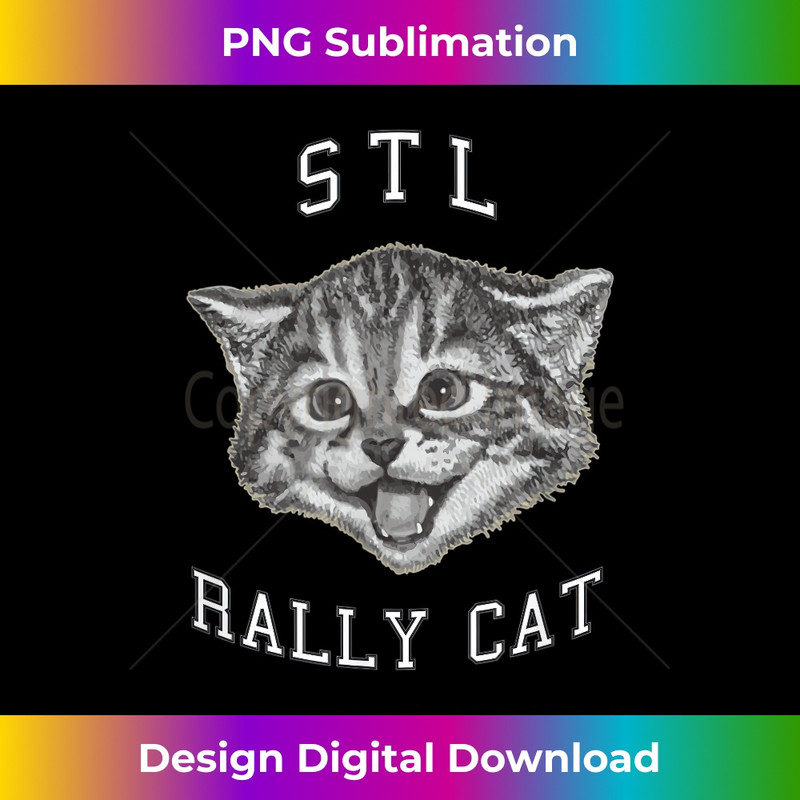STL Rally Cat , St Louis Rally T, Baseball 2 - High-Quality PNG Sublimation Download