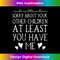 Mom Sorry About Your Other Children At Least You Have Me 1 - Instant Sublimation Digital Download