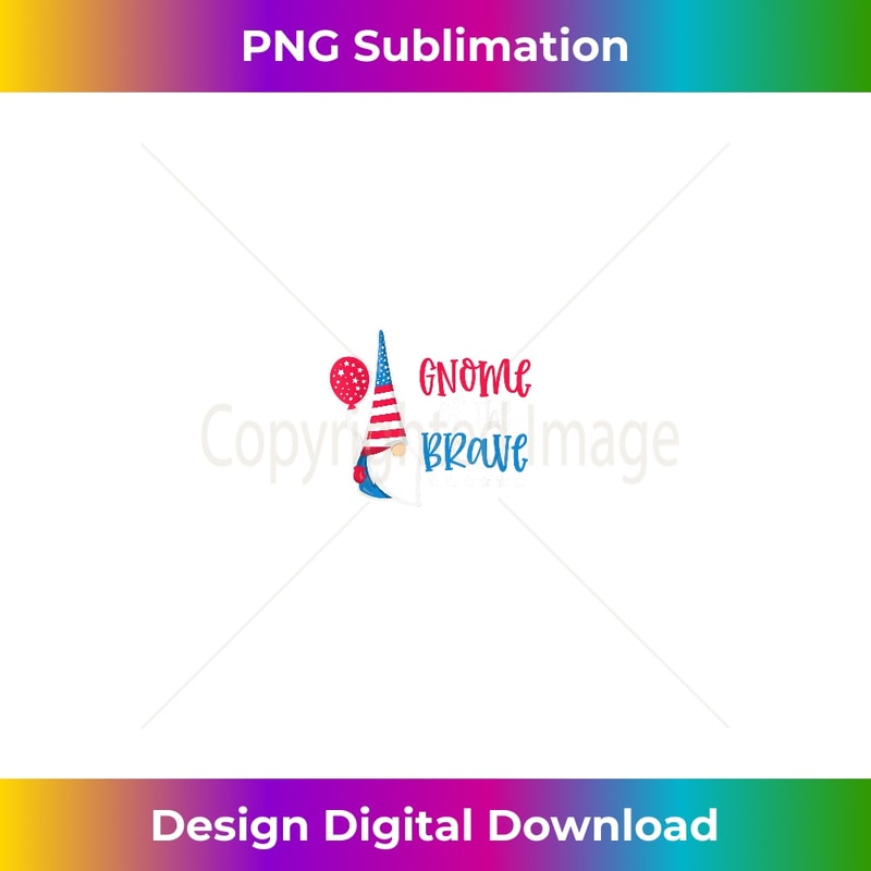 Gnome of the Brave 4th of July Patriotic Red White Blue USA - Professional Sublimation Digital Download