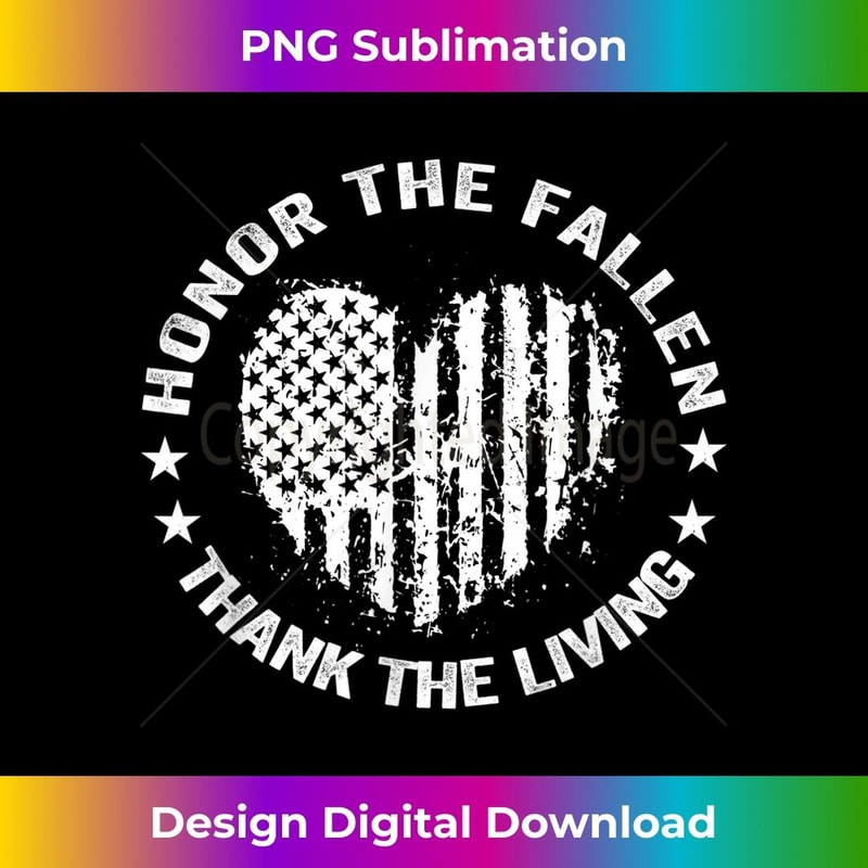 Honor The Fallen Thank The Living Heart Memorial Day - Trendy Sublimation Digital Download