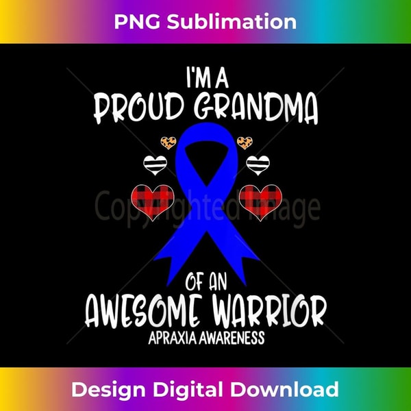 s Apraxia Awareness I'm Proud Grandma of Awesome Warrior 2 - Unique Sublimation PNG Download
