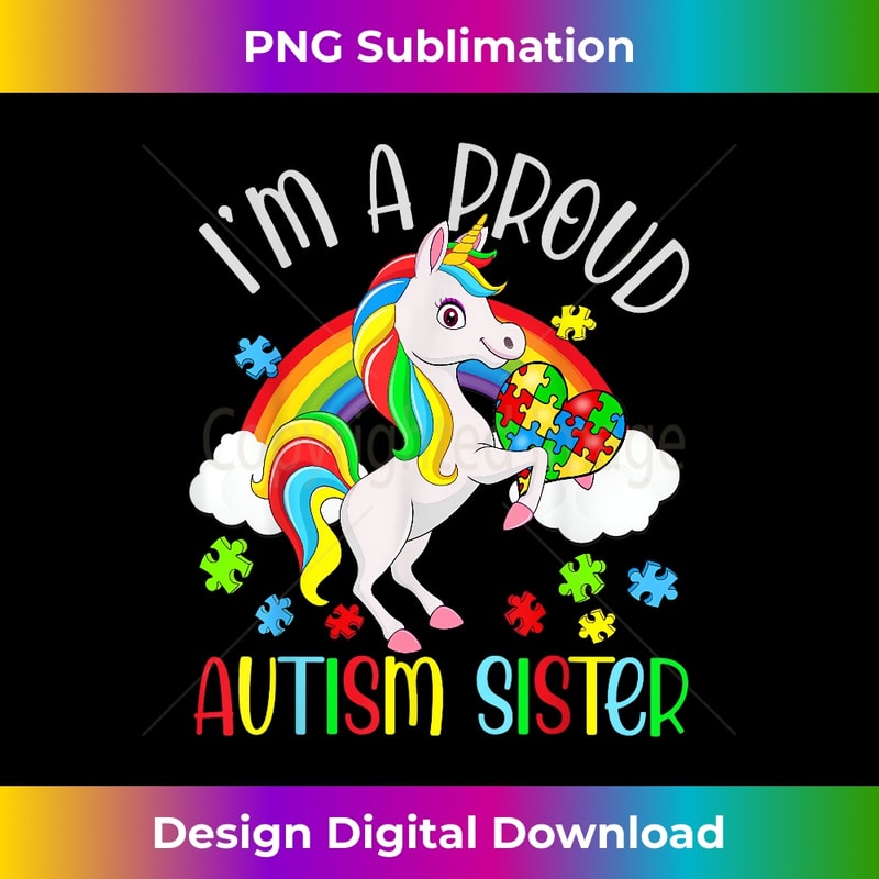 Proud Sister Autism Awareness Cute Unicorn Puzzle Piece 1 - Premium PNG Sublimation File
