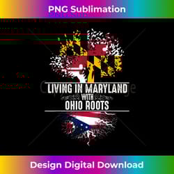 maryland home ohio roots state tree flag shirt love gift - png transparent sublimation design