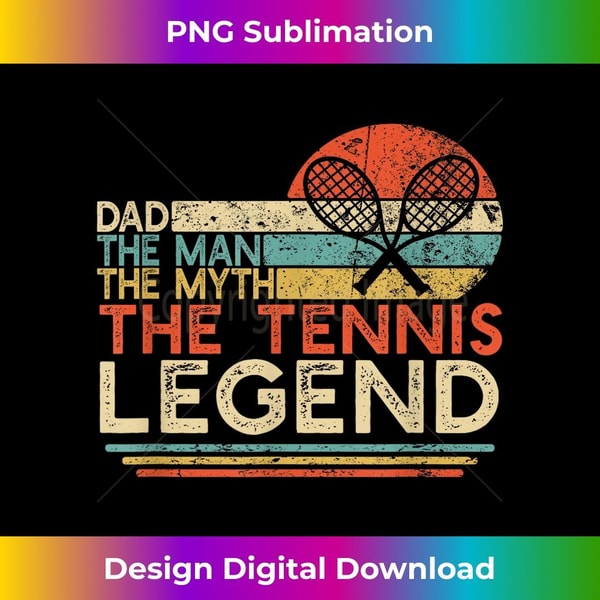 Vintage Tennis Player Dad The Man The Myth The Tennis Legend 1 - High-Quality PNG Sublimation Download