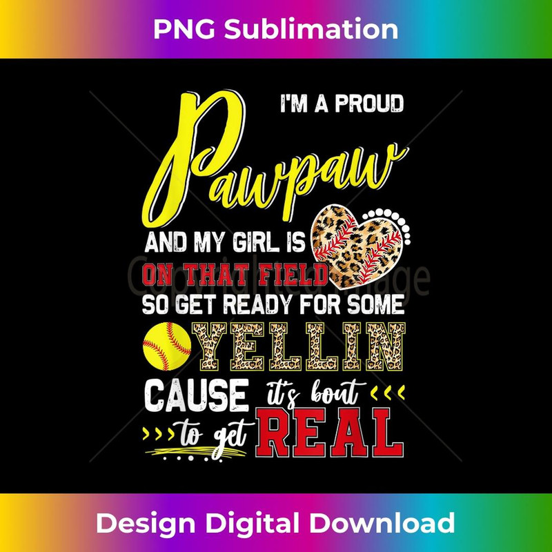 Proud Softball Pawpaw Softball Family Matching 2 - Professional Sublimation Digital Download
