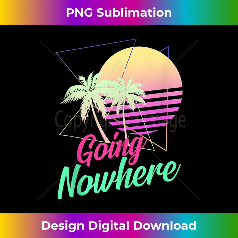 Going Nowhere Retro 1980s 1990s Palm Trees Sunset Beach Art - Retro PNG Sublimation Digital Download