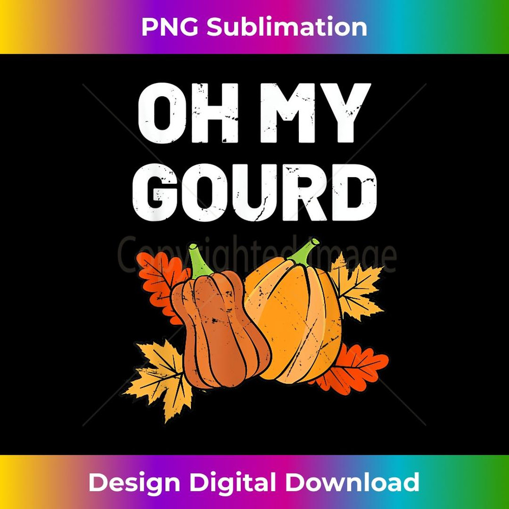 Oh My Gourd Funny Pumpkin Love Fall Autumn Season Pun - Creative Sublimation PNG Download