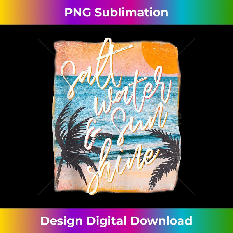 Salt Water And Sunshine Retro Sunset Style Palm Trees Beach  1 - Signature Sublimation PNG File