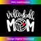 Volleyball Mom Cute Mom Life Volleyball Game Day Cheer Mom 3 - Modern Sublimation PNG File